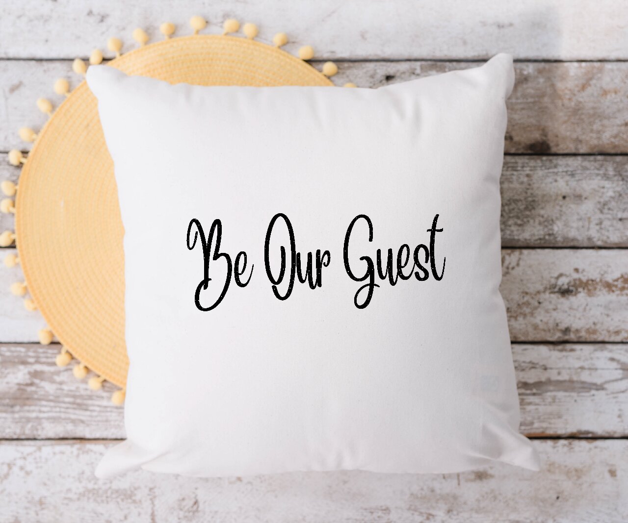 Be Our Guest- Cushion Cover