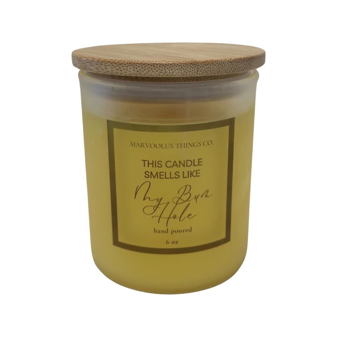 This Candle Smells Like My Butt Hole