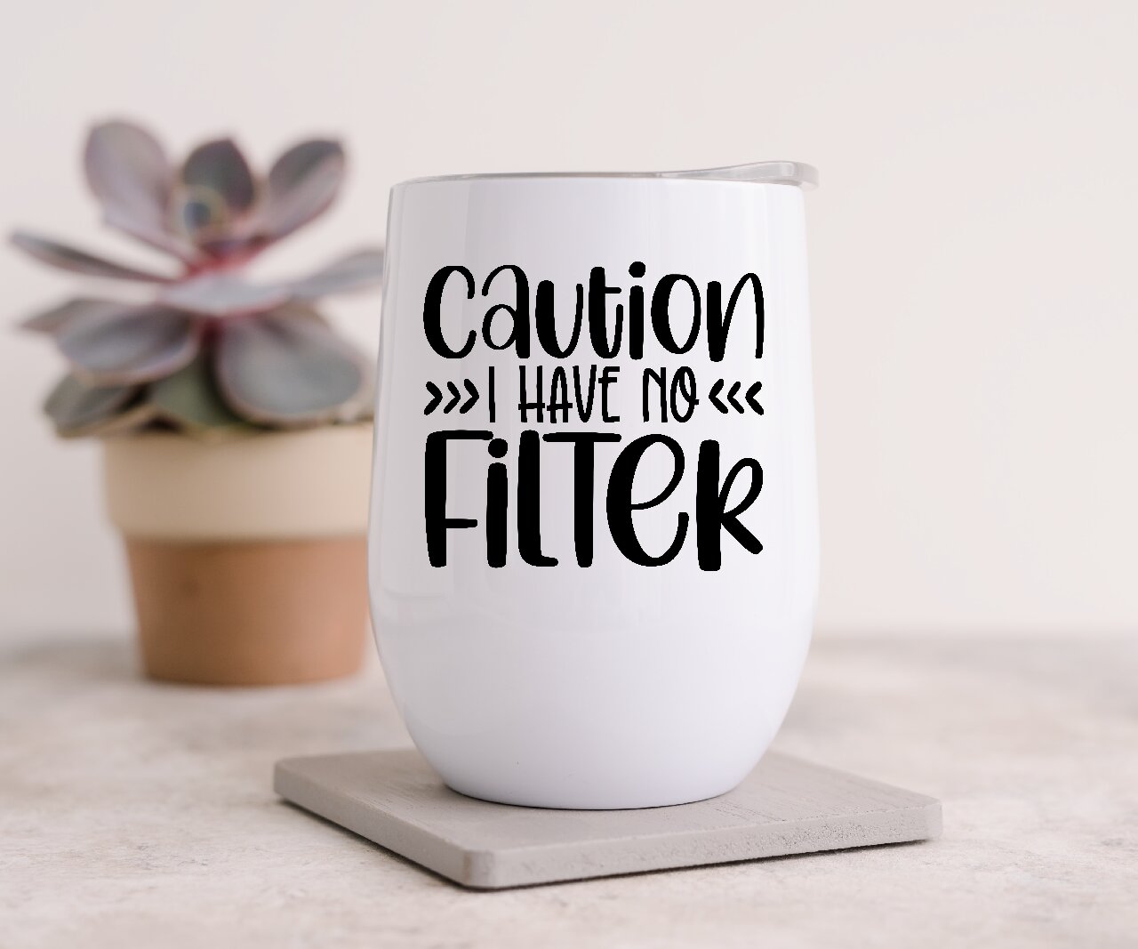 Caution I Have No Filter - Wine Tumbler