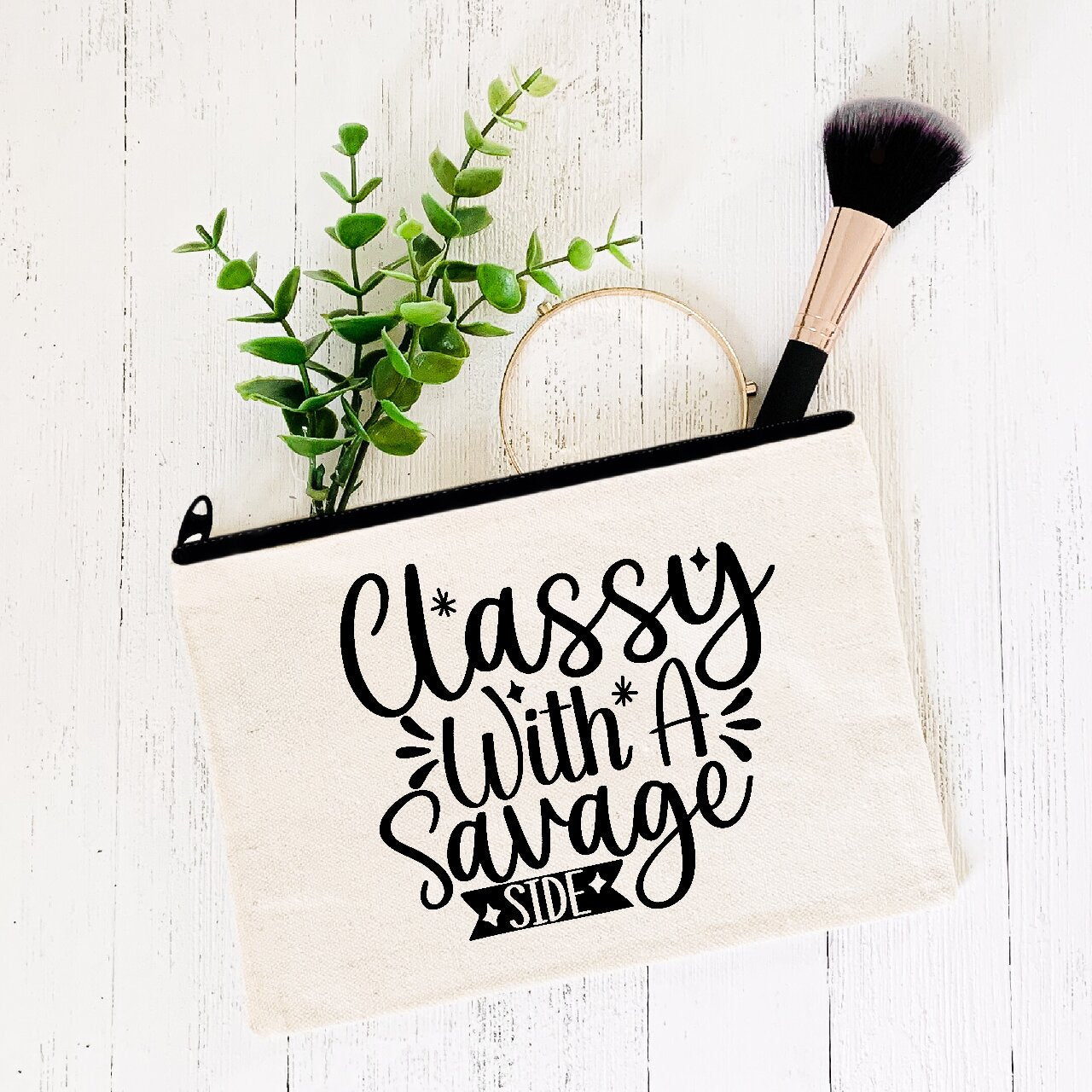 Classy With A Savage Side - Make-Up Bag/Pencil Case