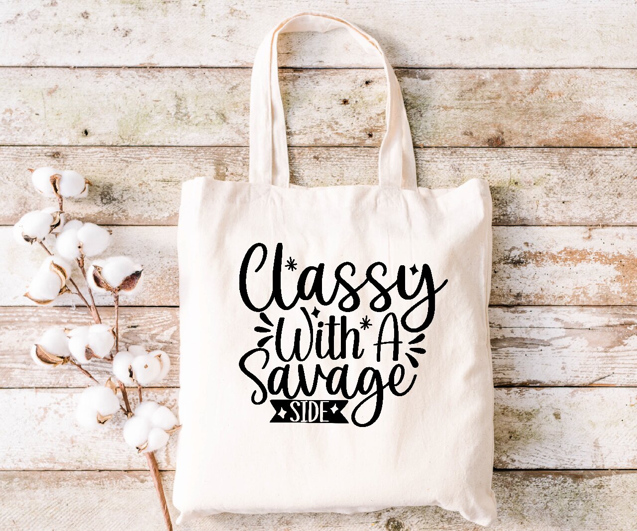 Classy With A Savage Side - Tote Bag
