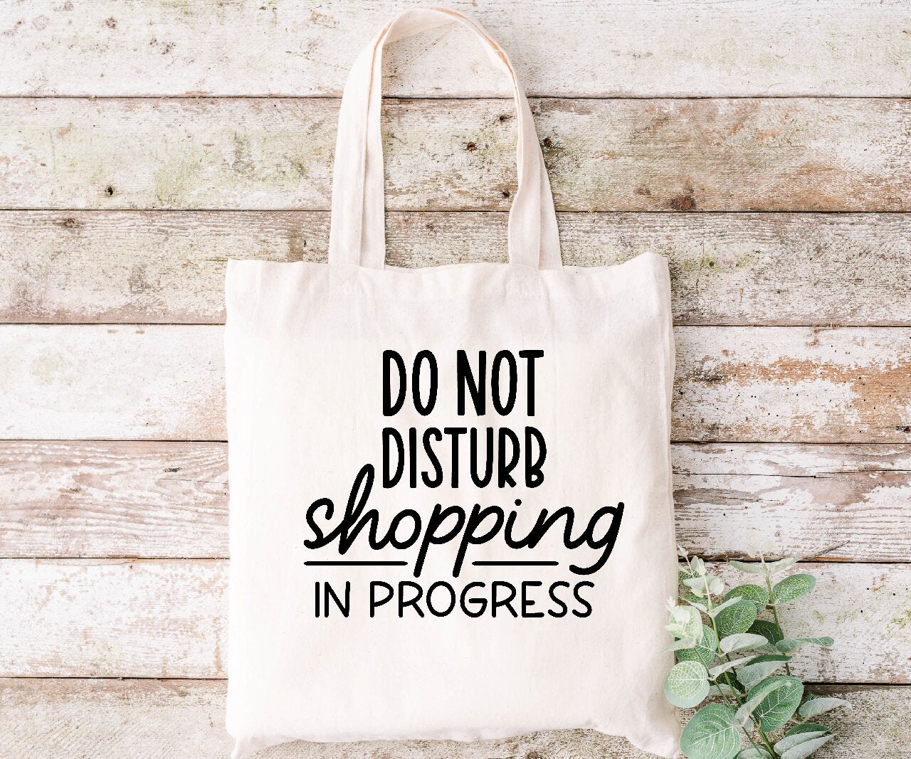 Do Not Disturb Shopping In Progress - Tote Bag