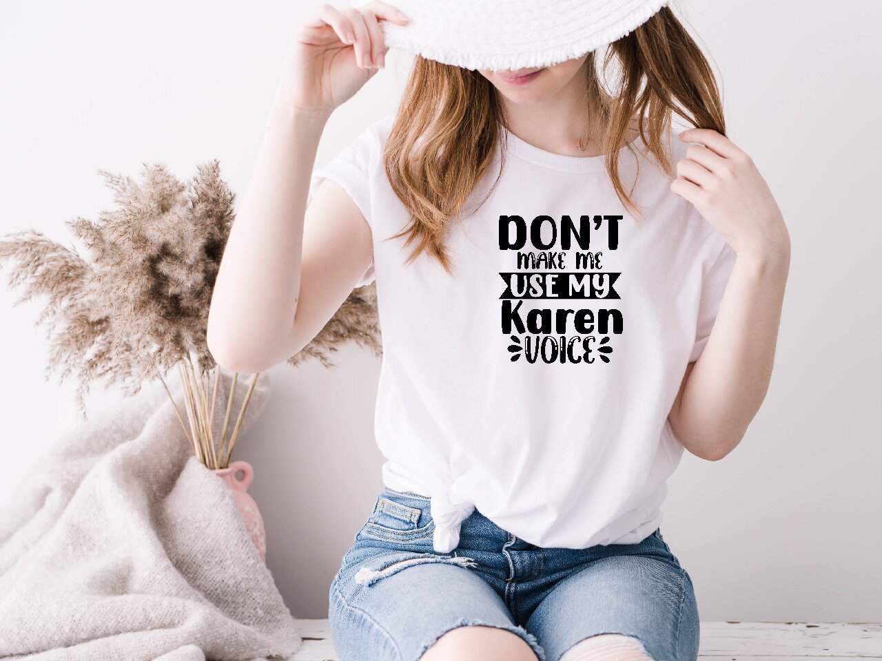 Don't Make Me Use My Karen Voice - T-Shirt