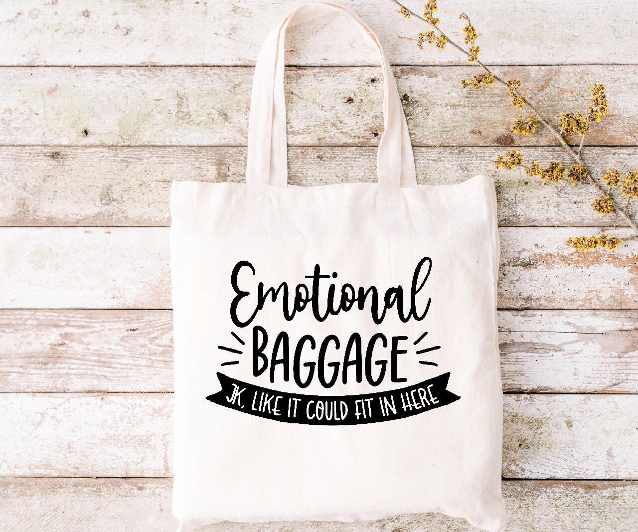 Emotional Baggage JK, Like It Could Fit In Here  - Tote Bag