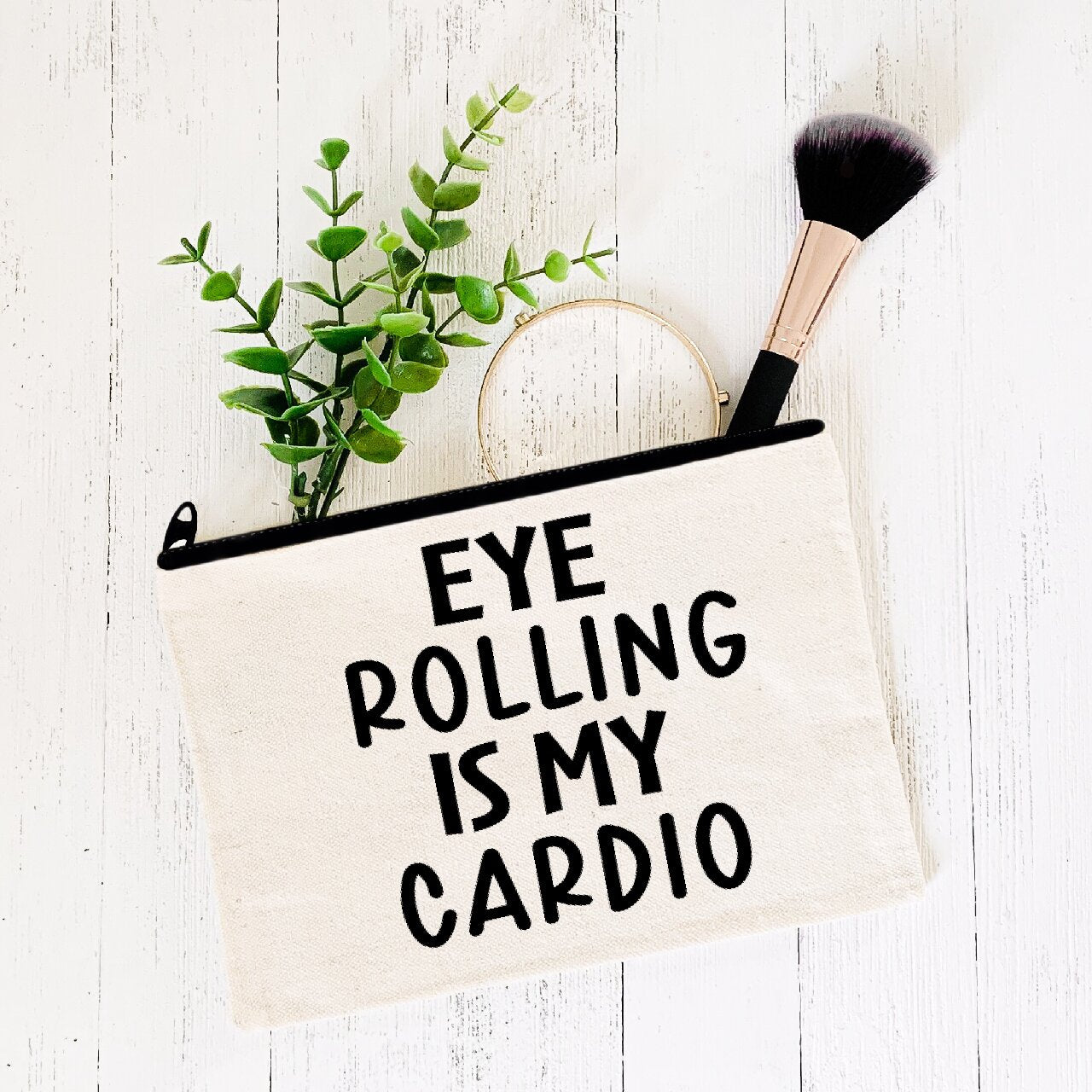 Eye Rolling Is My Cardio - Make-Up Bag/Pencil Case
