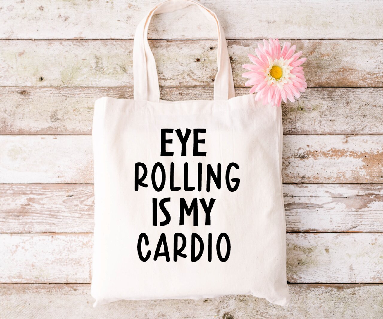 Eye Rolling Is My Cardio - Tote Bag