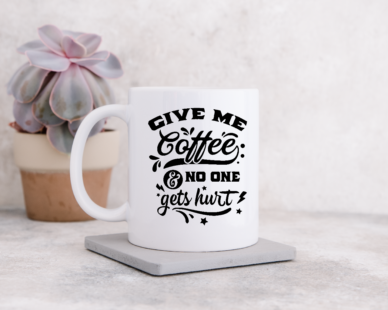 Give Me Coffee & No One Gets Hurt - Coffee Mug