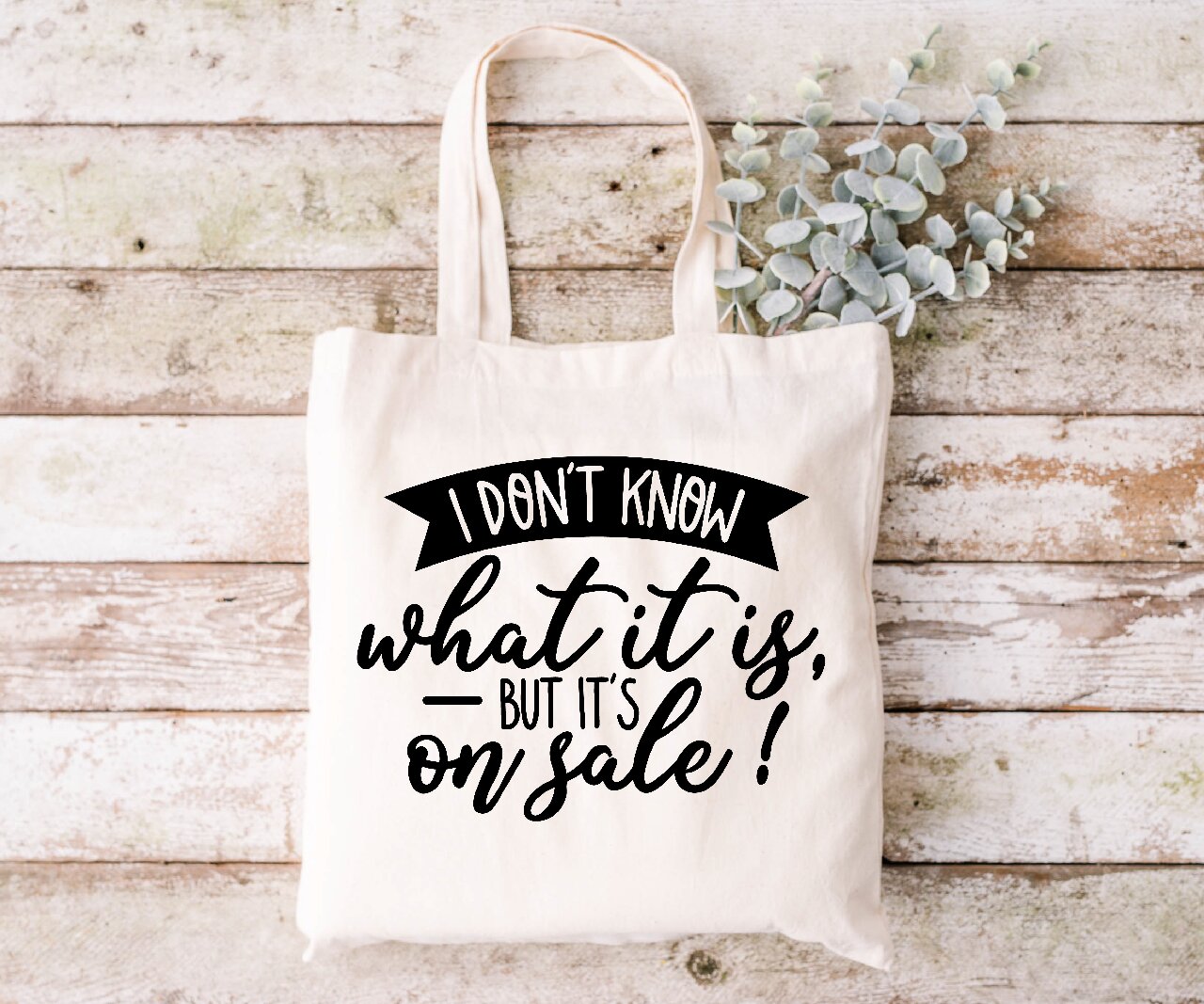 I Don't Know What It Is, But It Was On Sale!  - Tote Bag