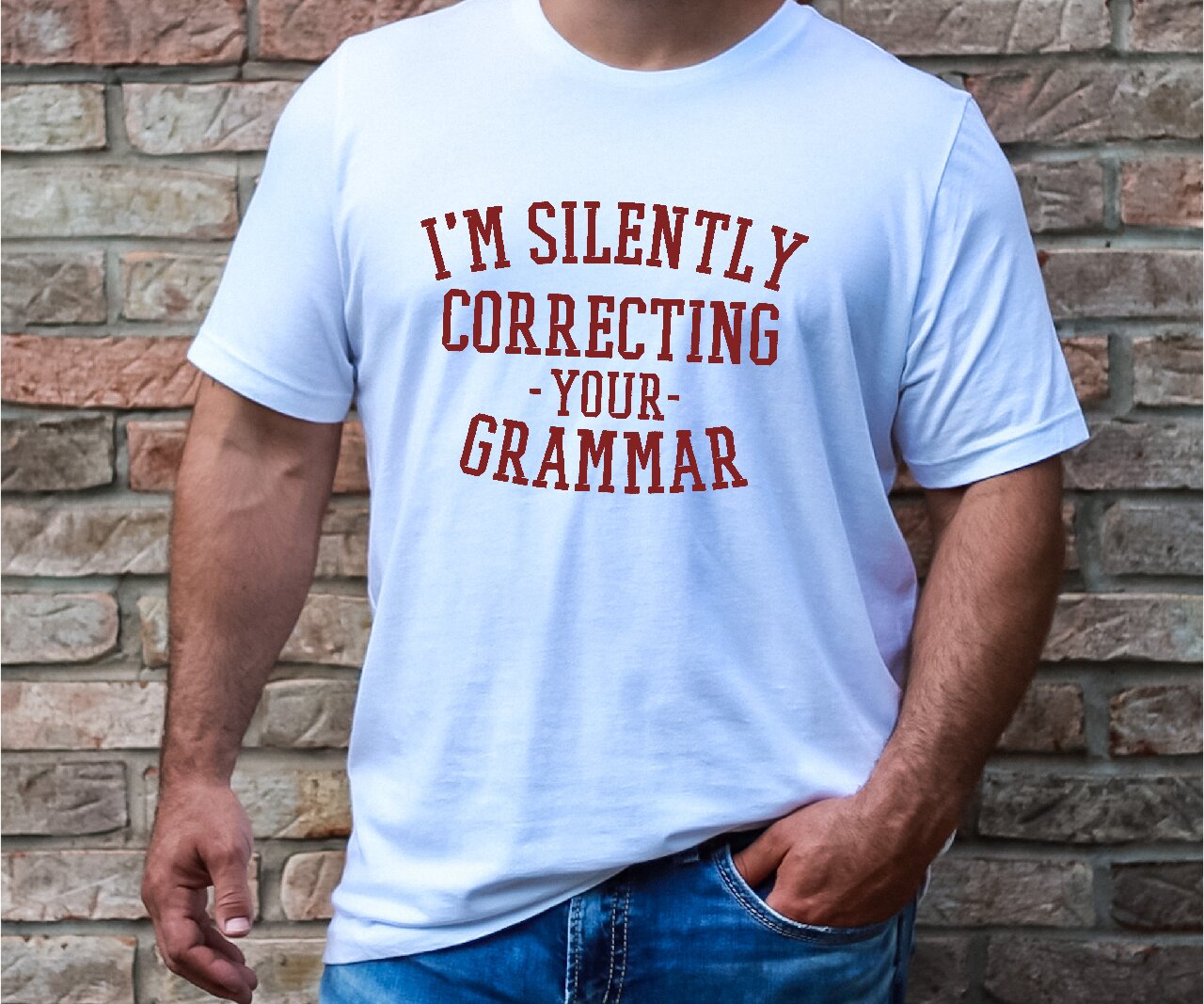 I'm Silently Correcting Your Grammar - T-Shirt