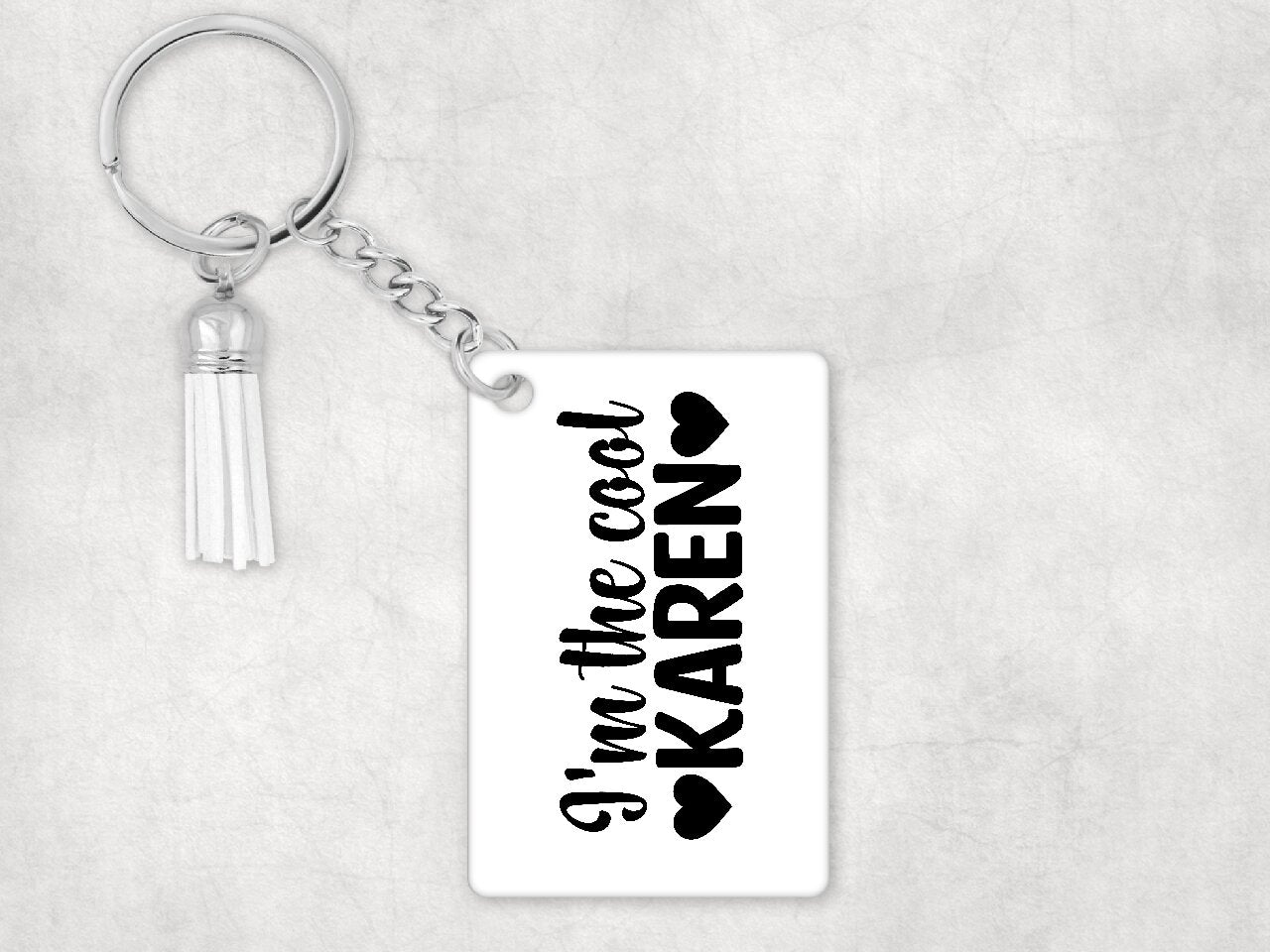 I'm The Cool Karen - Keychain