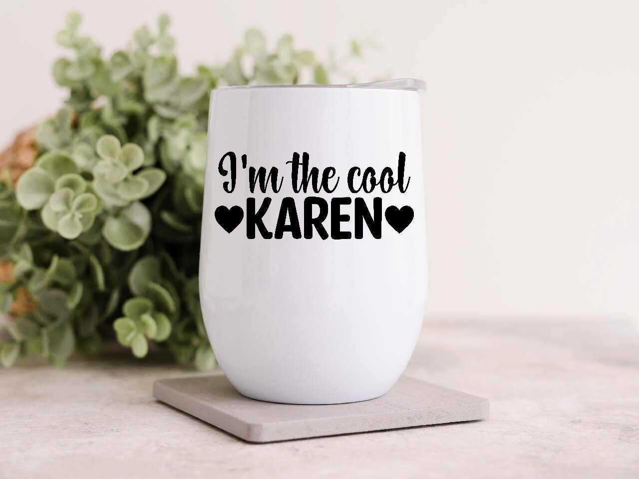 I'm The Cool Karen - Wine Tumbler