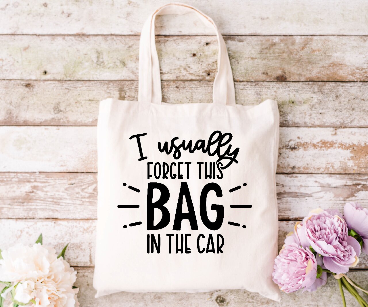 I Usually Forget This Bag In The Car  - Tote Bag