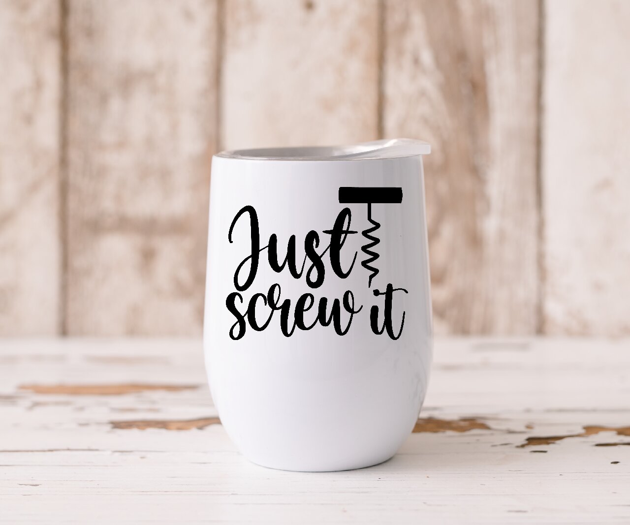 Just Screw It - Wine Tumbler