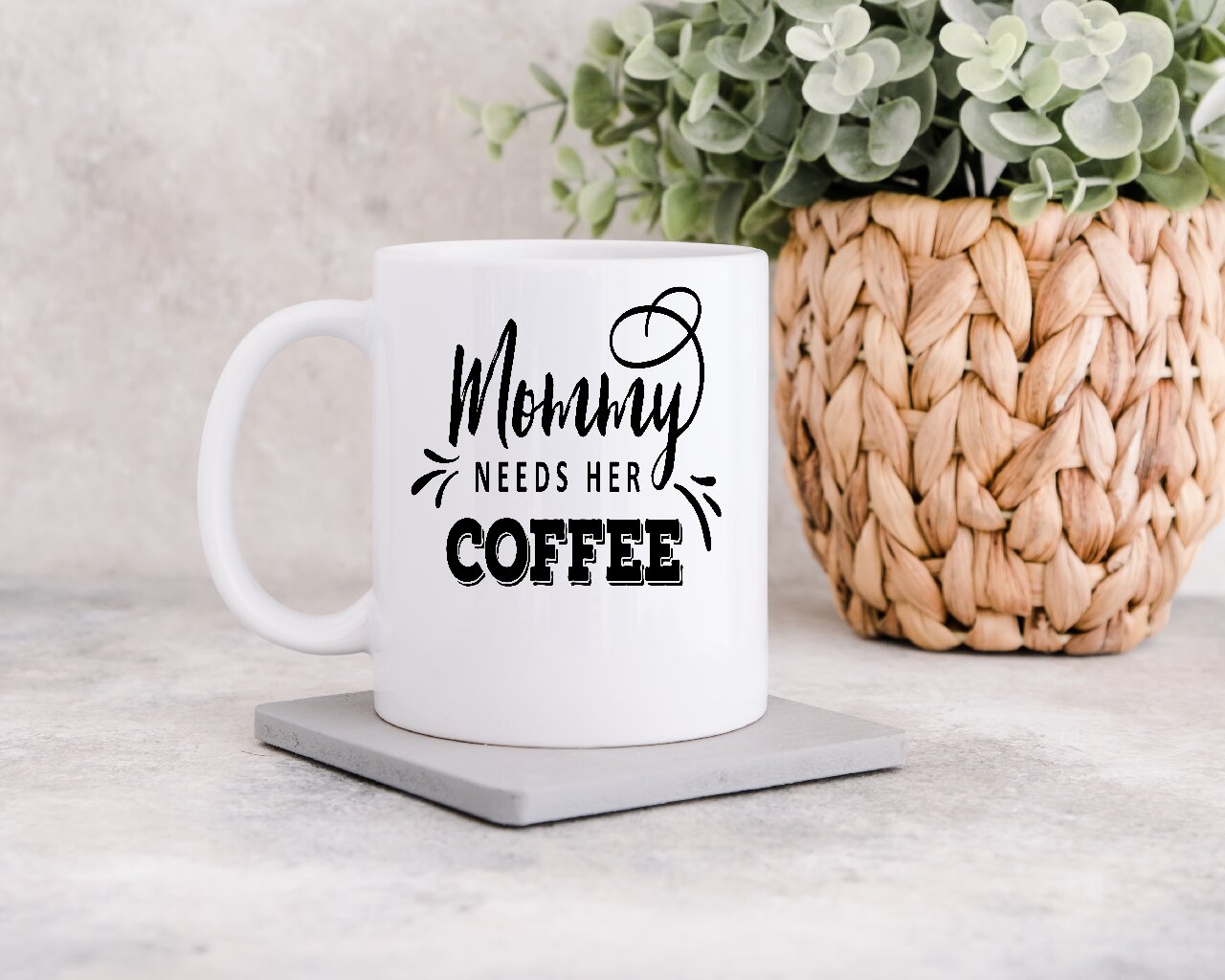 Mommy Needs Her Coffee - Coffee Mug