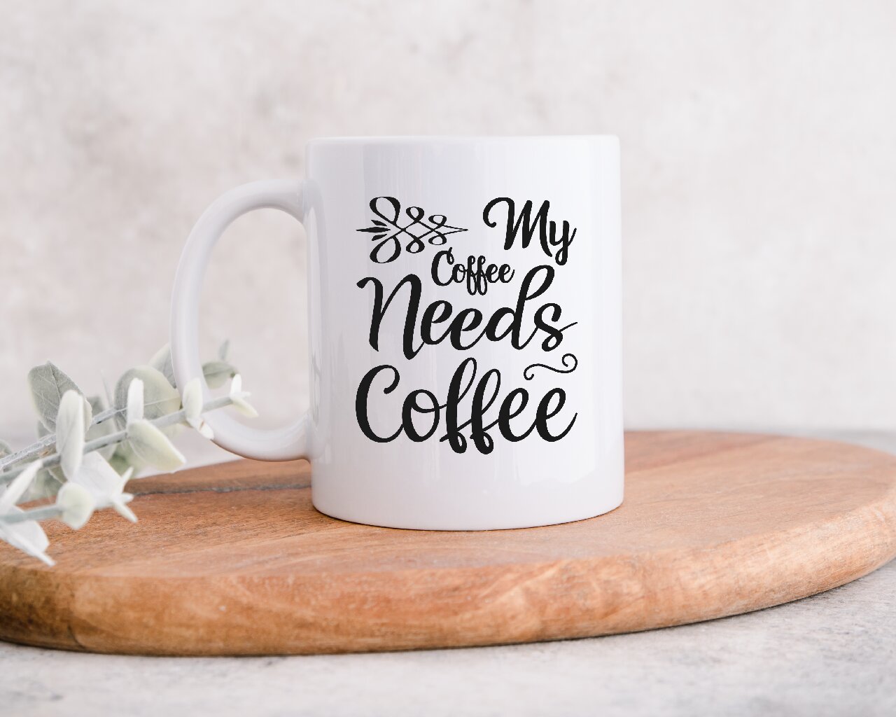 My Coffee Needs Coffee - Coffee Mug