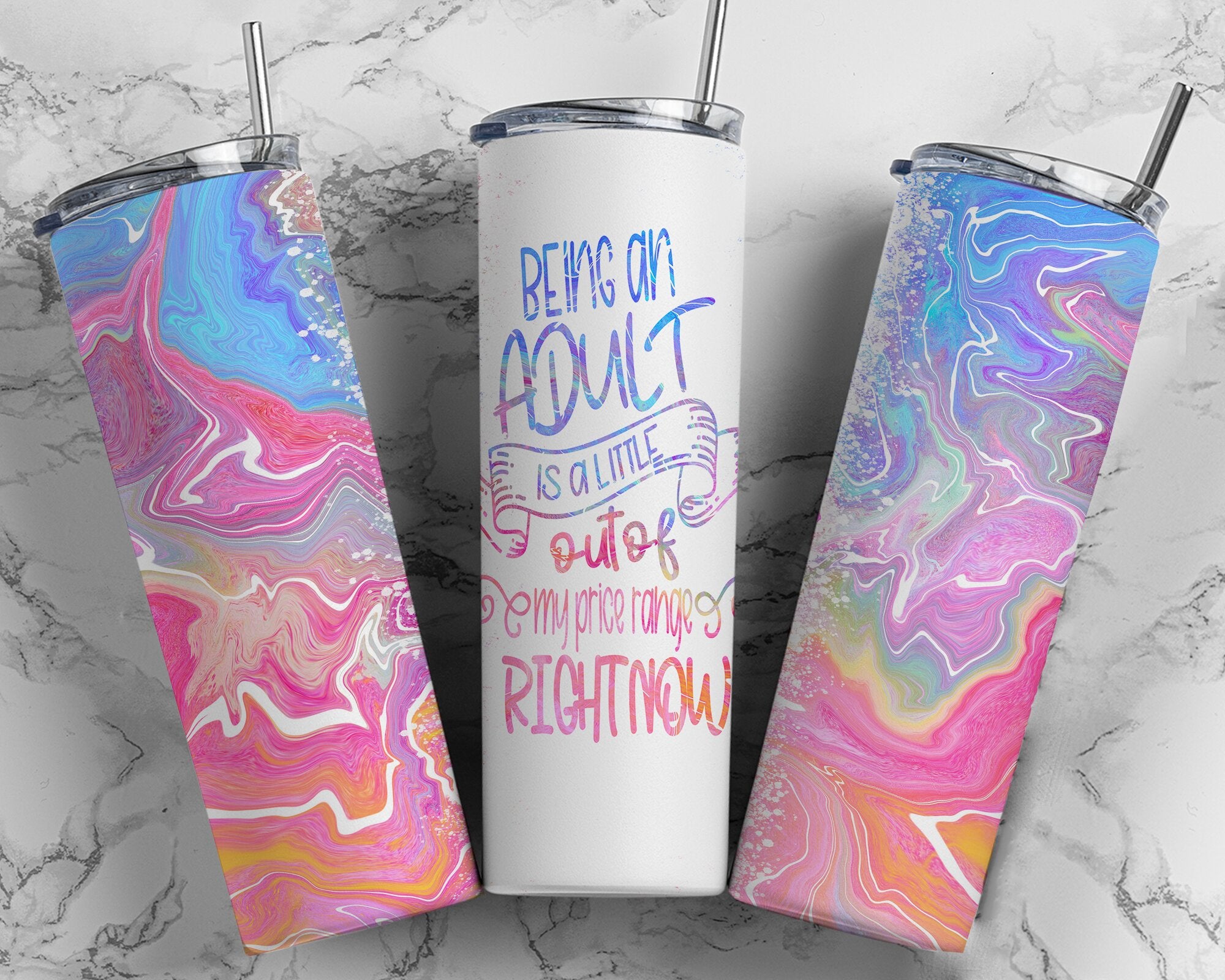 Being An Adult Is A Little Out Of My Price Range Right Now - 20oz Skinny Tumbler