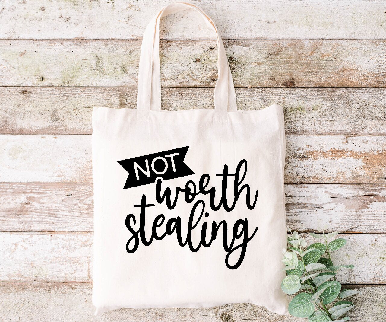 Not Worth Stealing - Tote Bag