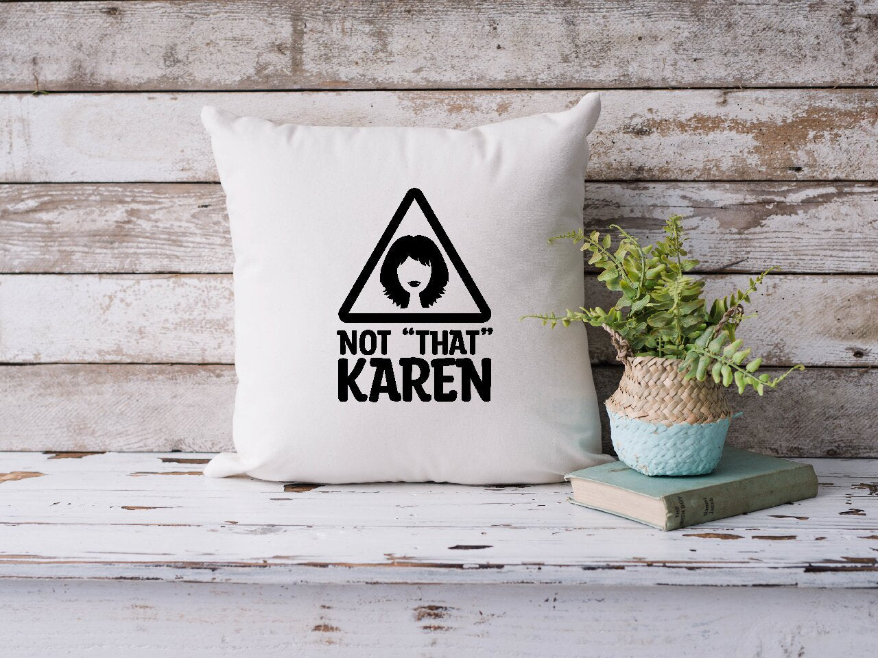 Not "That" Karen - Cushion Cover