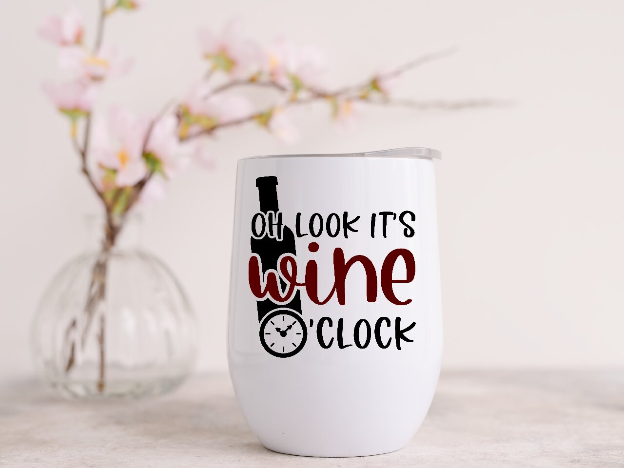 Oh Look It's Wine O'Clock 3  Wine Tumbler