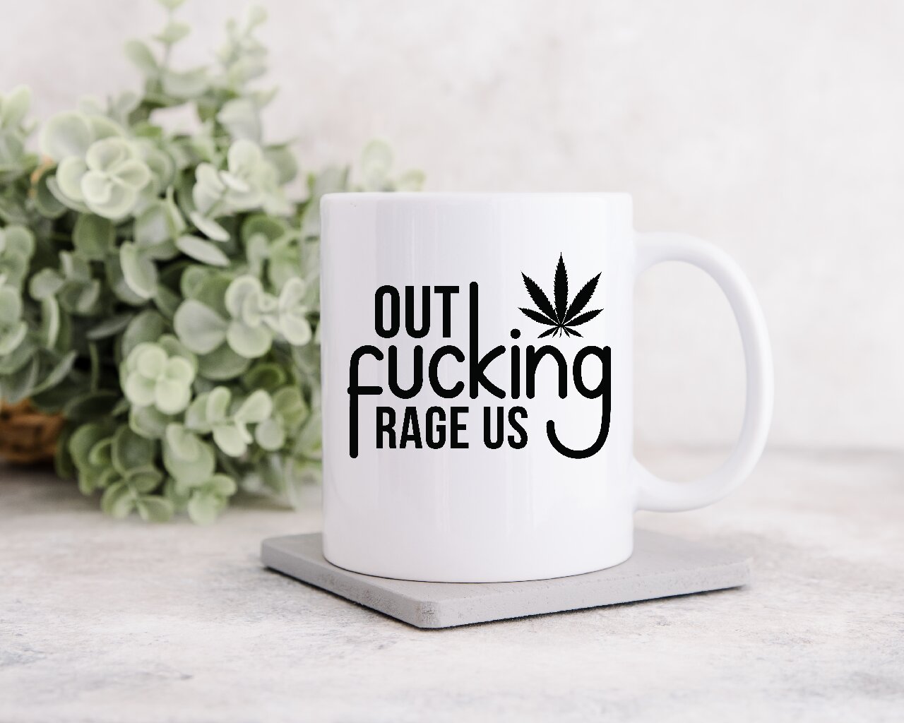 Out F*cking Rage Us - Coffee Mug