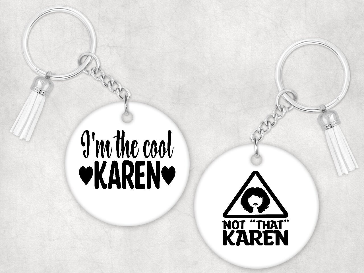 I'm The Cool Karen - Keychain