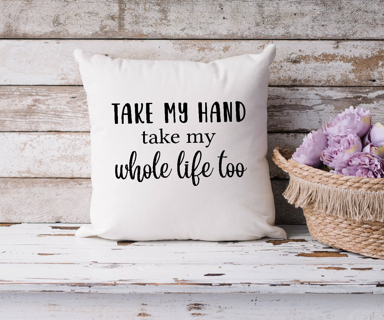 Take My Hand Take My Whole Life Too - Cushion Cover