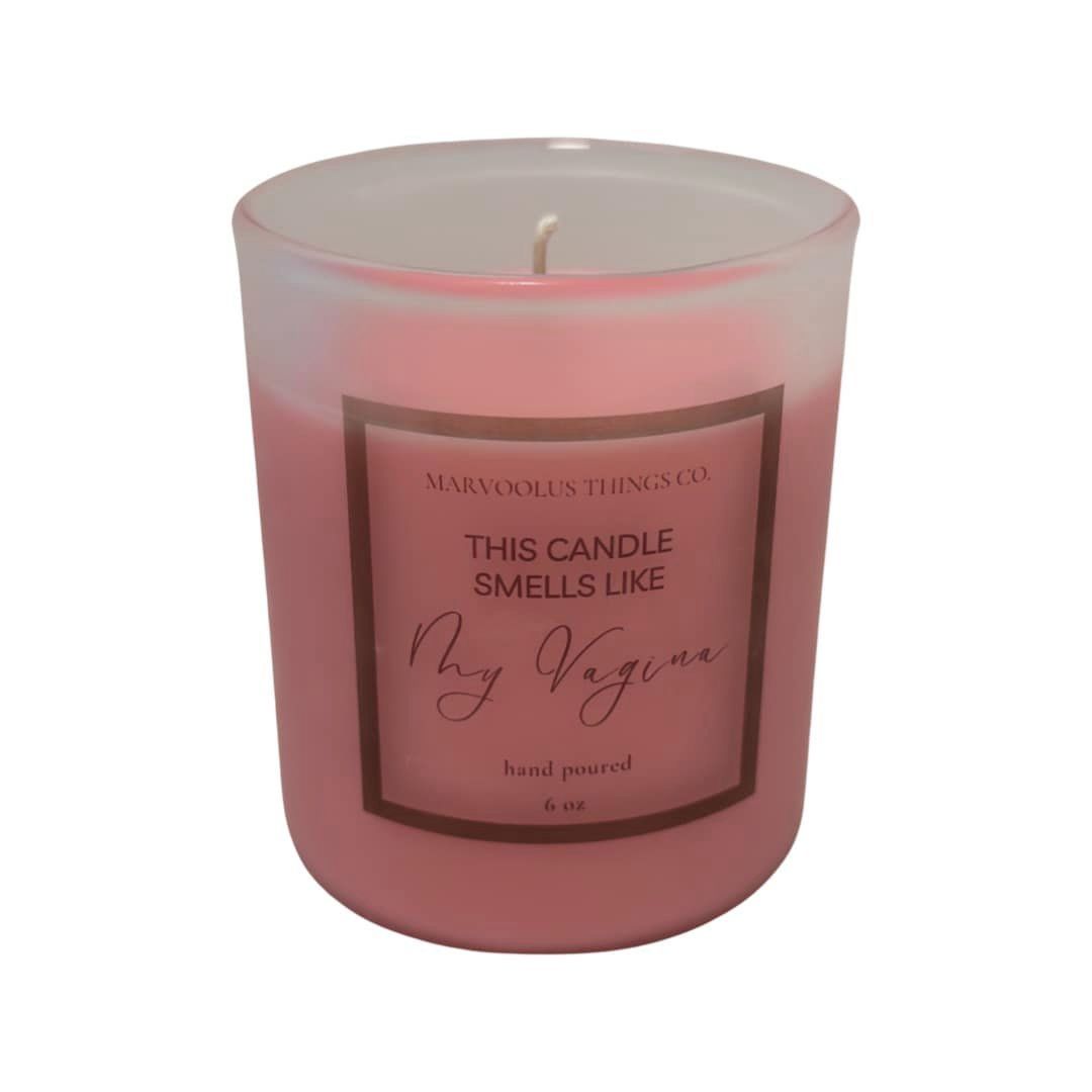 This Candle Smells Like My Vagina