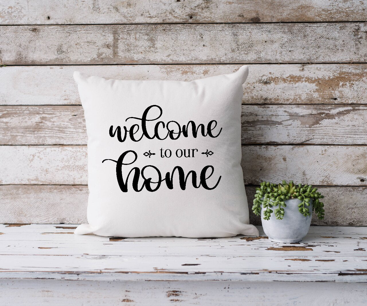 Welcome To Our Home 2  - Cushion Cover