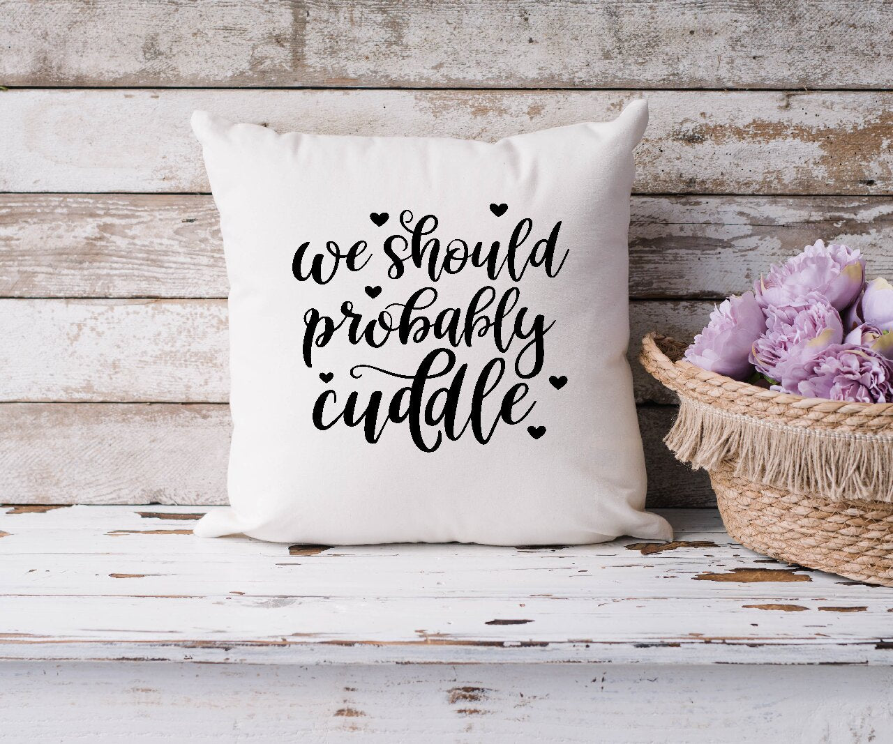 We Should Probably Cuddle - Cushion Cover