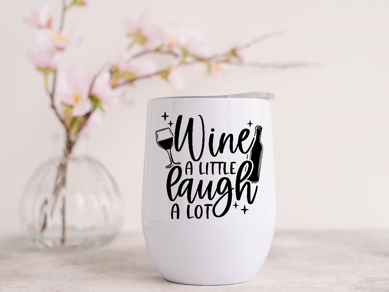 Wine A Little Laugh A Lot - Wine Tumbler